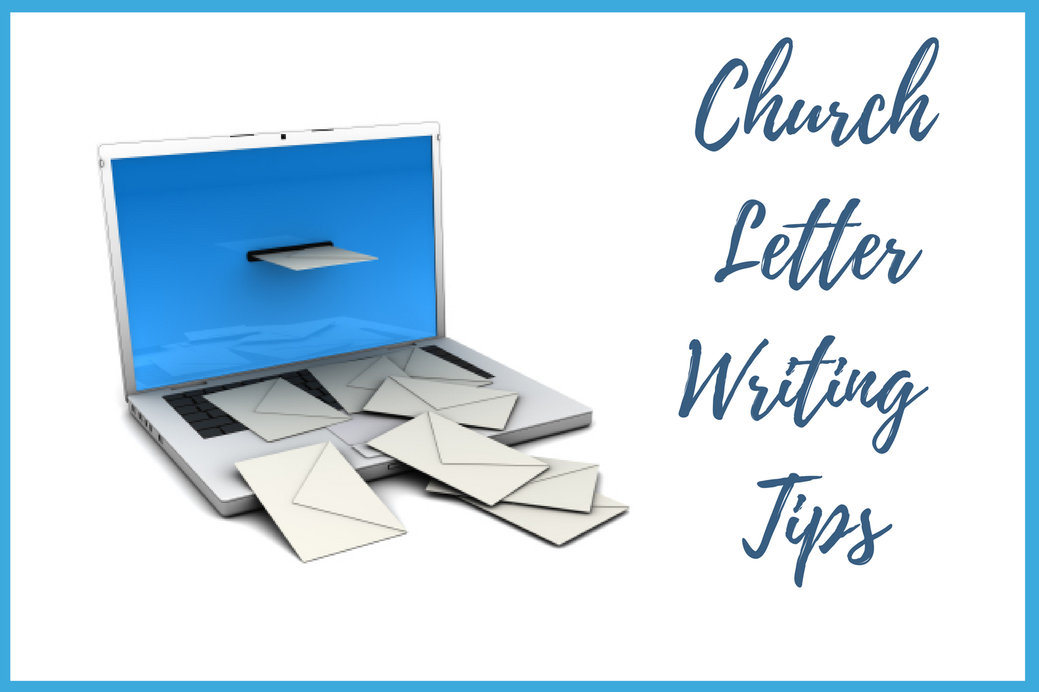 Church LetterWriting Tips