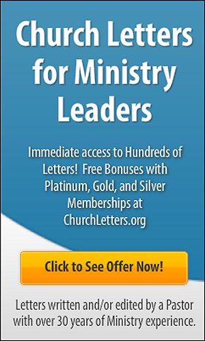 Join our site today for access to over 1,000 Church Letters and Welcomes!