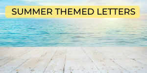 Summer Themed Letters