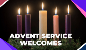 Church Advent Welcomes